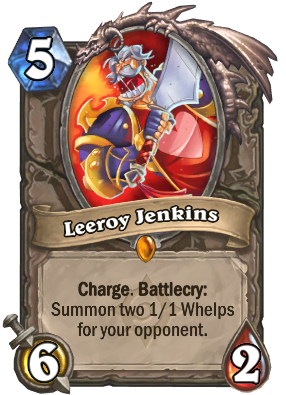 Best Hearthstone Classic cards, Leeroy Jenkins